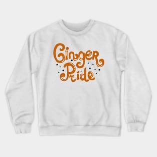 Ginger Pride Crewneck Sweatshirt